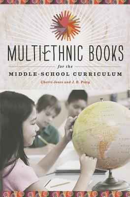 Multiethnic Books for the Middle-School Curriculum 