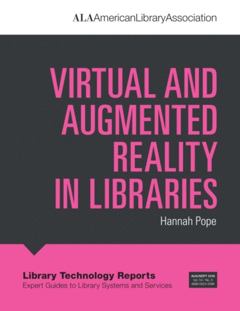 Virtual and Augmented Reality in Libraries 