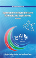 Aggregation-Induced Emission Materials and Applications Vol