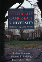 Politically Correct University Problems, Scope, and Reforms