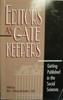 Editors as Gatekeepers Getting Published in the Socia