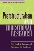 Poststructuralism and Educational Research 