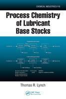 Process Chemistry of Lubricant Base Stocks 