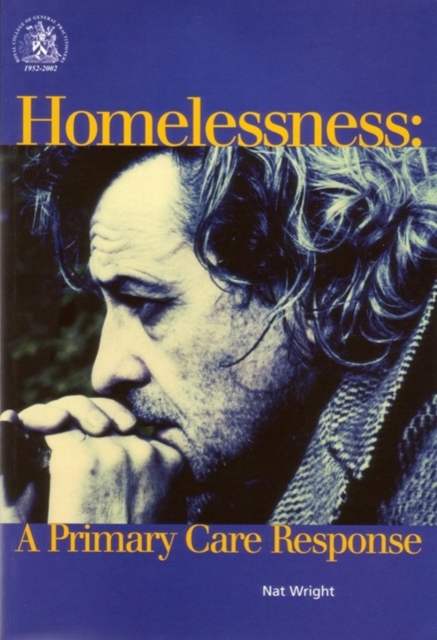 Homelessness: a Primary Care Response 