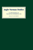 Anglo-Norman Studies IX Proceedings of the Battle Conference 1986