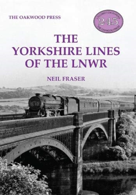 Yorkshire Lines of the LNWR 