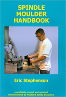 Spindle Moulder Handbook 