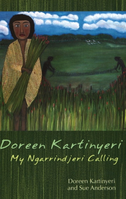Doreen Kartinyeri My Ngarrindjeri Calling