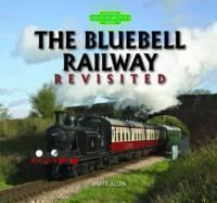 Bluebell Railway Revisited 