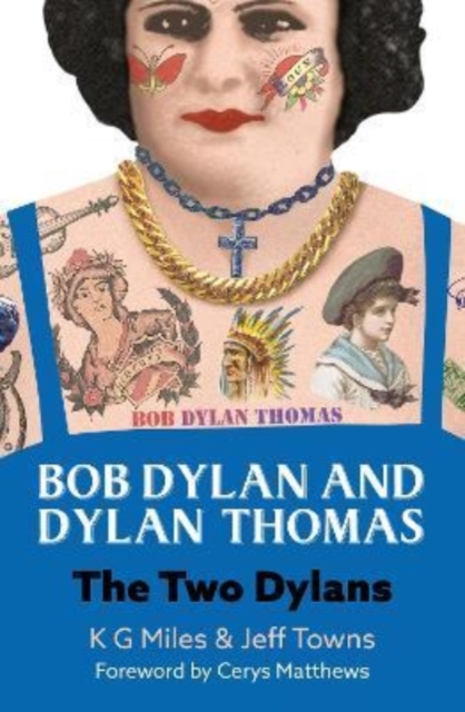 Bob Dylan and Dylan Thomas The Two Dylans