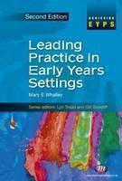 Leading Practice in Early Years Settings 