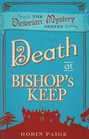 Death at Bishop's Keep A Victorian Mystery (1)