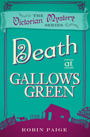 Death at Gallows Green A Victorian Mystery (2)