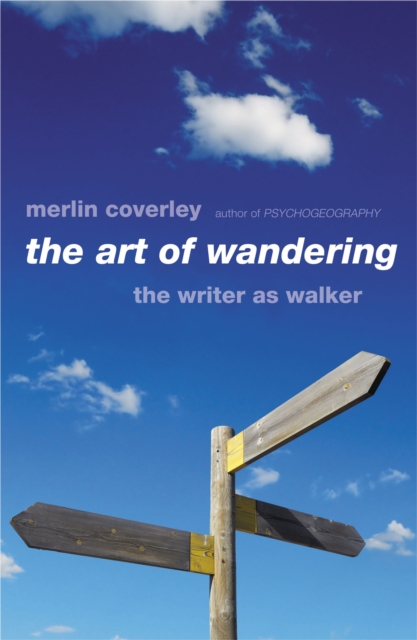 Art of Wandering The Writer as Walker