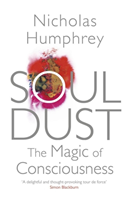 Soul Dust The Magic of Consciousness