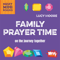 Family Prayer Time On the journey together