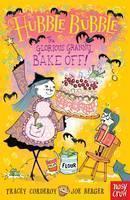 Hubble Bubble: The Glorious Granny Bake Off 