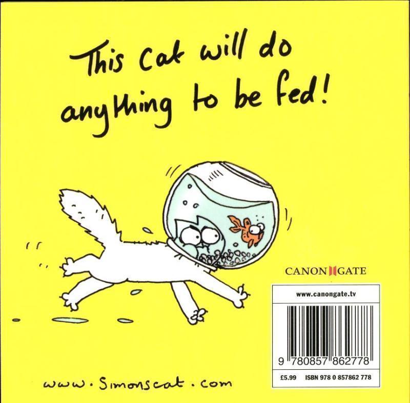 Feed Me! A Simon's Cat Book