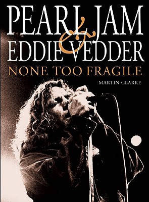 Pearl Jam & Eddie Vedder 