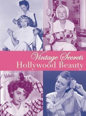 Hollywood Beauty: Vintage Secrets 