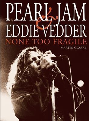 Pearl Jam & Eddie Vedder 