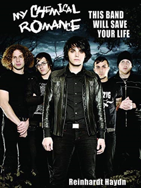 My Chemical Romance This Band Will Save Your Life