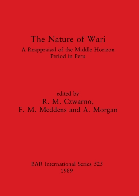 Nature of Wari A Reappraisal of the Middle Ho