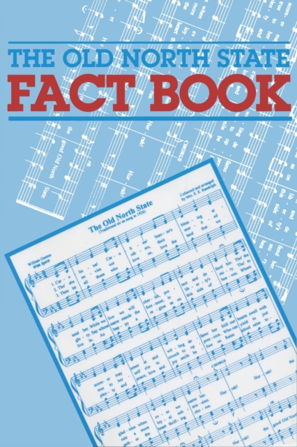 Old North State Fact Book 