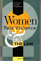 Women, Male Violence and the Law 