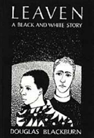 Leaven A Black and White Story