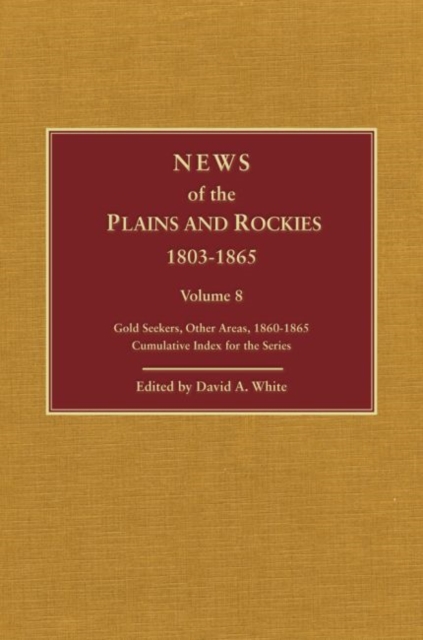 Plains and Rockies, 1800-1865 A selection of 120 proposed additions to the Wagner-Camp and Becker bibliography of travel and adventure in the American West