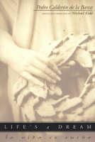 Life's a Dream (La Vida es Sueno) 