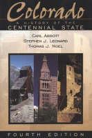Colorado A History of the Centennial St