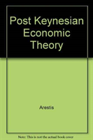 Post Keynesian Economic Theory 