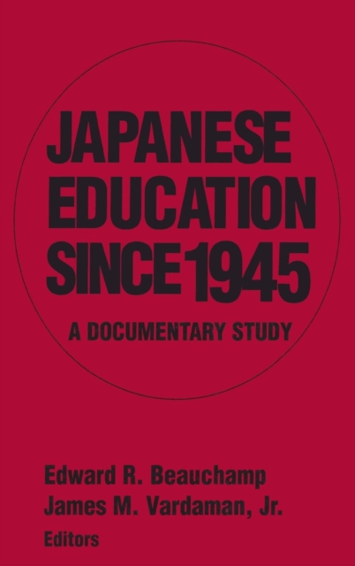 Japanese Education since 1945 A Documentary Study