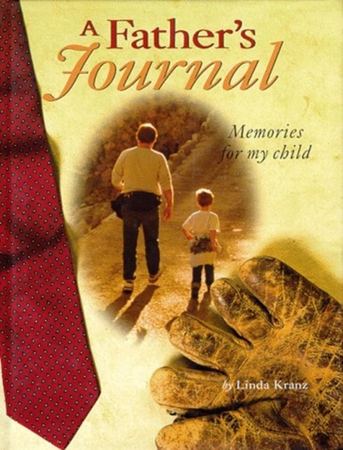 Father's Journal Memories for My Child