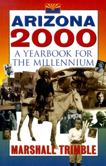 Arizona 2000 A Yearbook for the Millenium