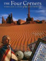 Four Corners Timeless Lands of the Southwes