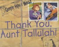 Thank You, Aunt Tallulah! 