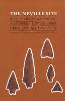 Neville Site 8,000 Years at Amoskeag, Manchester, New Hampshire