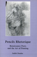 Pencils Rhetorique Renaissance Poets and the Art