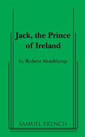 Jack, the Prince of Ireland 