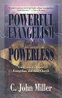 Powerful Evangelism for the Powerless 