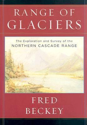 Range of Glaciers The Exploration and Survey of