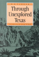 Through Unexplored Texas 