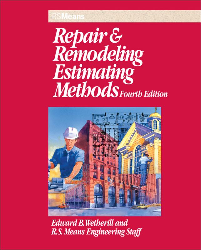 Repair and Remodeling Estimating Methods 