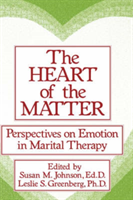 Heart Of The Matter: Perspectives On Emotion In Marital Perspectives On Emotion In Marital Therapy
