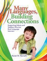Many Languages, Building Connections Supporting Infants and Toddler
