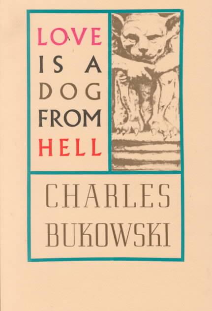 Love is a Dog From Hell 