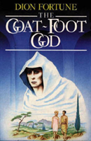 Goat Foot God A Novel